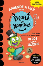 MONTENA, Aprender a leer en la Escuela de Monstruos 7 - Pedos como truenos - Sally Rippin