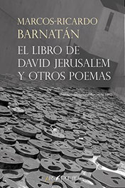 El libro de David Jerusalem, Marcos-Ricardo Barnatán - ARS POETICA
