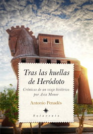 Tras las huellas de Heródoto, Antonio Penadés - ALMUZARA EDITORIAL