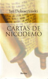 Cartas de Nicodemo, Jan Dobraczynski - HERDER