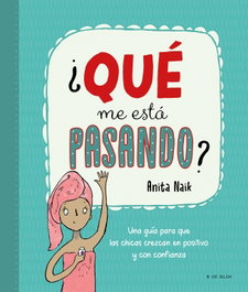 B DE BLOK, ¿Que me esta pasando? - Anita Naik