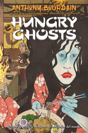 Hungry Ghosts, Anthony Bourdain - Medusa Comics