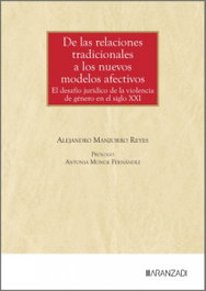De las relaciones tradicionales a los nuevos modelos afectivos, Alejandro Manzorro Reyes - ARANZADI