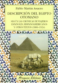 MIRAGUANO, Descripción del Egipto Otomano - Viajes y Costumbres