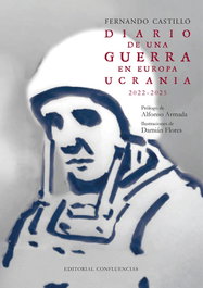 Diario de una guerra en Europa, Fernando Castillo - CONFLUENCIAS