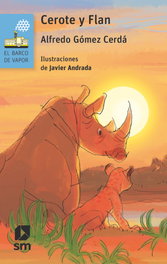 Cerote y Flan, Alfredo Gómez Cerdá - SM