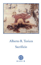 Sacrificios, Alberto Rodríguez - GADIR EDITORIAL