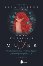 Amar tu paisaje de mujer, Lisa Lister - SIRIO EDITORIAL