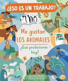 EDEBE, ¿Eso es un trabajo? Me gustan los animales: ¿qué profesiones hay? - Steve Martin