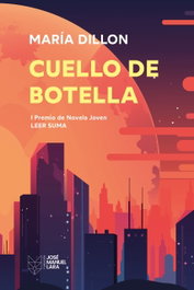Cuello de botella, María Dillon - FUNDACION JOSE MANUEL LARA