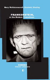 DUMBRIO EDITORA, FRANKENSTEIN, OR THE MODERN PROMETHEUS - DUMBRIO EDITORA