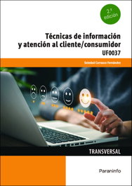 Técnicas de información y atención al cliente/consumidor, Soledad Carrasco Fernández - PARANINFO