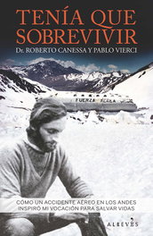 Tenía que sobrevivir, Roberto Canessa; Pablo Vierci - ALREVES