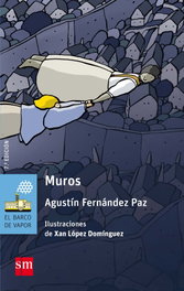 MUROS, Agustín Fernández Paz - SM