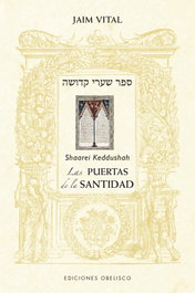 Las puertas de la santidad, Jaim Ben Josef Vital - OBELISCO EDICIONES