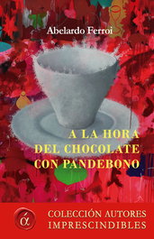 A la hora del chocolate con pandebono, Abelardo Ferroi - LACRE