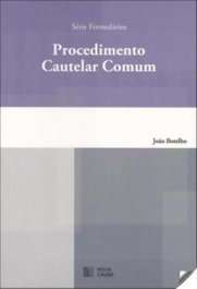 Procedimento Cautelar Comum, João Botelho - NOVA CAUSA