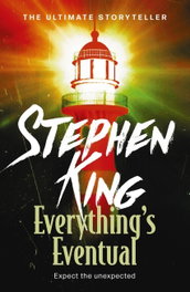 Everything's Eventual, Stephen King - HODDER & STOUGHTON