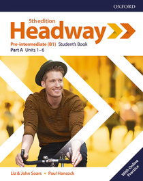 OXFORD UNIVERSITY PRESS, HEADWAY PRE INTERMEDIATE SPLIT STUDENTS A FIFTH EDITION