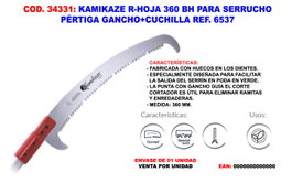 KAMIKAZE R-HOJA 360BH para Serrucho de Pertiga con Gancho y Cuchilla