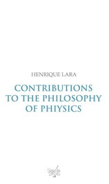 Contributions to the philosophy os phiysics, Henrique Lara - SOPA DE LETRAS
