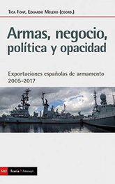 ARMAS, NEGOCIO, POLITICA Y OPACIDAD, Tica Font - ICARIA