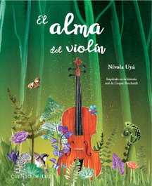 El alma del violín, Nívola Uyá - CUENTO DE LUZ