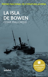 Isla de Bowen, César Mallorquí - EDEBE