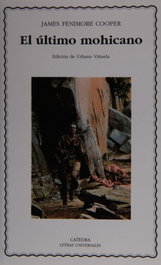 CATEDRA, El último mohicano, James Fenimore Cooper - CATEDRA
