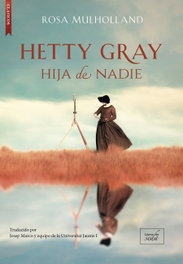 Hetty Gray, Rosa Mulholland - LIBROS DE SEDA