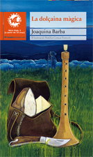 La dolçaina magica, Joaquima Barba Plaza - ONADA EDICIONS