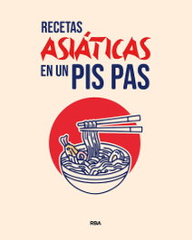 RBA - Recetas asiáticas en un pis pas