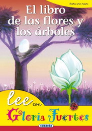 SUSAETA EDICIONES, El libro de las flores y los árboles - Gloria Fuertes