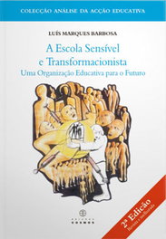 EDIÇOES COSMOS, A Escola Sensível e Transformacionista