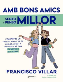 Amb bons amics sento i penso millor, Francisco Villar - MONTENA