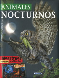 SUSAETA EDICIONES, Enciclopedia de animales nocturnos: Monstruos de la noche - SUSAETA EDICIONES