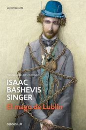DEBOLSILLO, El mago de Lublin, Isaac Bashevis Singer - DEBOLSILLO