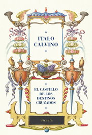 SIRUELA, El castillo de los destinos cruzados, Italo Calvino - SIRUELA