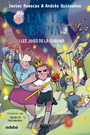 L'àvia espia i les joies de la corona, Javier Ruescas Sánchez - EDEBE