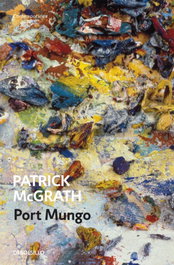 Port Mungo, Patrick McGrath - DEBOLSILLO
