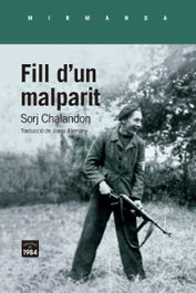 Fill d'un malparit, Sorj Chalandon - EDIC.1984