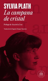La campana de cristal, Sylvia Plath - RANDOM HOUSE