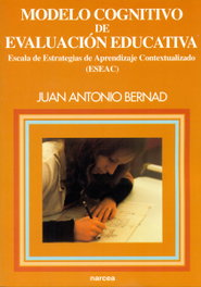 Modelo Cognitivo Evaluación, Juan Antonio Bernad - Narcea