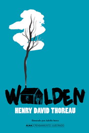 Walden, Henry David Thoreau - EDITORIAL ALMA