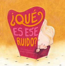 ¿QUÉ ES ESE RUIDO?, Benjamin Eyckerman - NUBEOCHO