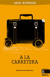 A la carretera, Jack Kerouac - FAKTORIA K DE LIBROS