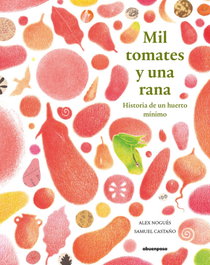 A BUEN PASO, Mil tomates y una rana - A BUEN PASO