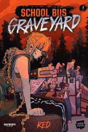 School Bus Graveyard 01, RED - Penguin Random House Grupo Editorial, S.A.U.
