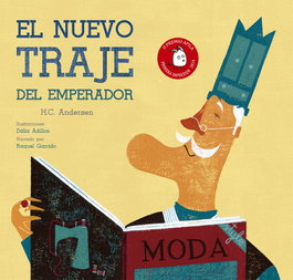 El nuevo traje del Emperador, Hans Christian Andersen - APILA