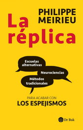 La réplica, Philippe Meirieu - DR. BUK